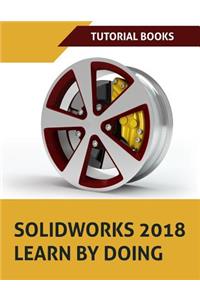 SOLIDWORKS 2018 Learn by doing