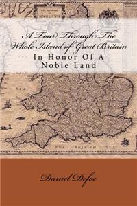 A Tour Through the Whole Island of Great Britain