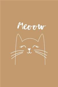 Cute Cat Meeow Notebook: Beige: Cute Notebook 240 Pages, Cute Notebook Diary, Cute Notebook for Girls, Cute Notebook Journal, Cute Notebook No Lines