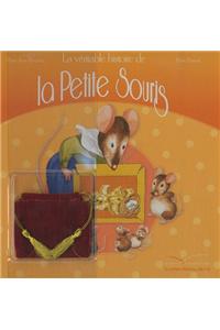 La Vï¿½ritable Histoire de la Petite Souris