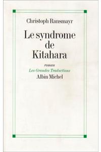 Syndrome de Kitahara (Le)
