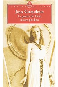 La guerre de Troie n'aura pas lieu