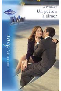 Un Patron a Aimer (Harlequin Azur)