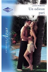 Un Odieux Pari (Harlequin Azur)