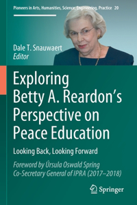 Exploring Betty A. Reardon's Perspective on Peace Education