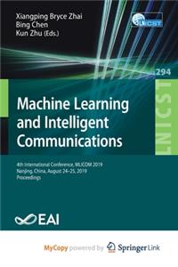 Machine Learning and Intelligent Communications