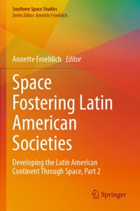 Space Fostering Latin American Societies