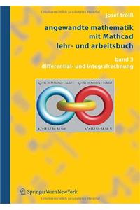 Angewandte Mathematik MIT Mathcadlehr- Und Arbeitsbuch
