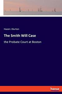 The Smith Will Case