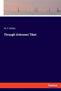 Through Unknown Tibet