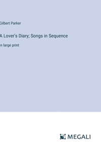 Lover's Diary; Songs in Sequence