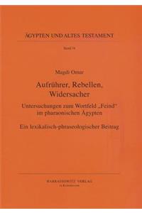 Aufruhrer, Rebellen, Widersacher