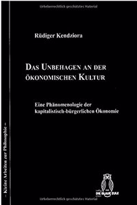 Das Unbehagen an Der Ökonomischen Kultur