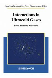 Interactions in Ultracold Gases