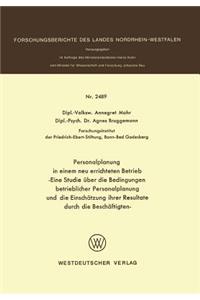 Personalplanung in einem neu errichteten Betrieb