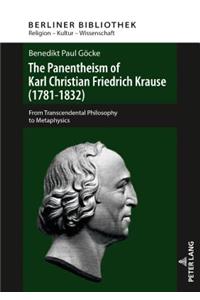 The Panentheism of Karl Christian Friedrich Krause (1781-1832)