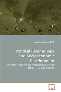 Political Regime Type and Socioeconomic Development
