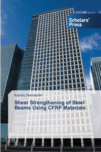 Shear Strengthening of Steel Beams Using CFRP Materials