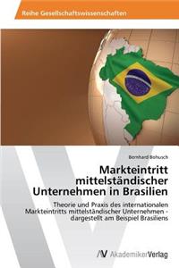 Markteintritt mittelständischer Unternehmen in Brasilien