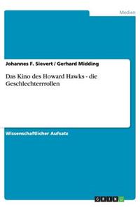 Das Kino des Howard Hawks - die Geschlechterrrollen