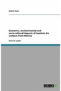 Economic, environmental and socio-cultural impacts of tourism