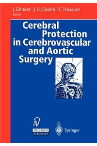 Cerebral Protection in Cerebrovascular and Aortic Surgery