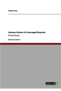 Success Factors of Leveraged Buyouts