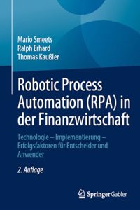 Robotic Process Automation (Rpa) in Der Finanzwirtschaft