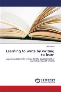 Learning to write by writing to learn