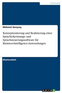 Konzeptionierung und Realisierung einer Spracherkennungs- und Sprachsteuerungssoftware für Business-Intelligence-Anwendungen