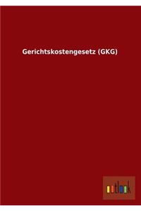 Gerichtskostengesetz (Gkg)