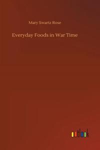 Everyday Foods in War Time