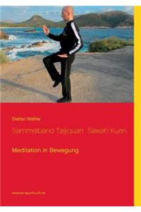 Sammelband Taijiquan Sawah Kuen