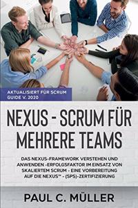 Nexus - Scrum für mehrere Teams (Aktualisiert für Scrum Guide V. 2020)