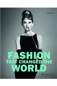 Fashion that Changed the World