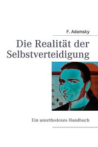 Die Realität der Selbstverteidigung