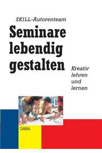 Seminare lebendig gestalten