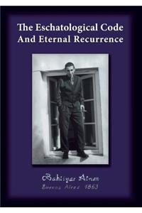 Eschatological Code And Eternal Recurrence