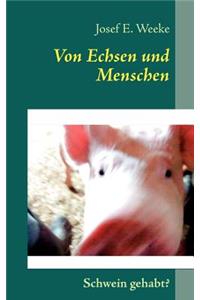 Von Echsen und Menschen
