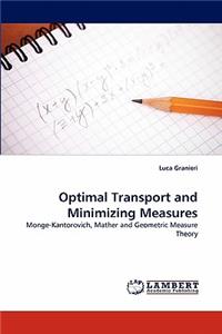 Optimal Transport and Minimizing Measures