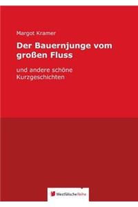Der Bauernjunge Vom Großen Fluss