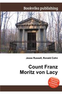 Count Franz Moritz Von Lacy