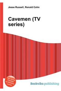 Cavemen (TV Series)