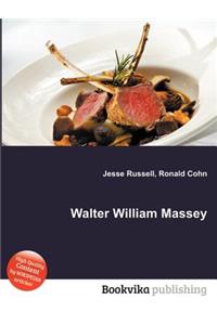 Walter William Massey