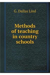 Methods of Teaching in Country Schools