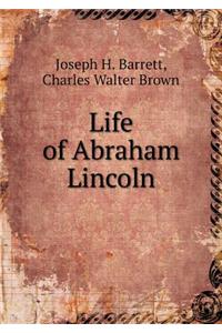 Life of Abraham Lincoln