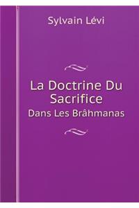 La Doctrine Du Sacrifice Dans Les Brâhmanas