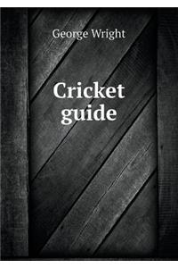 Cricket guide