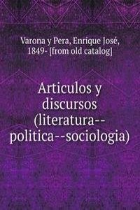 Articulos y discursos (literatura politica sociologia)