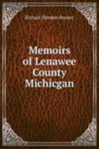 Memoirs of Lenawee County Michicgan
